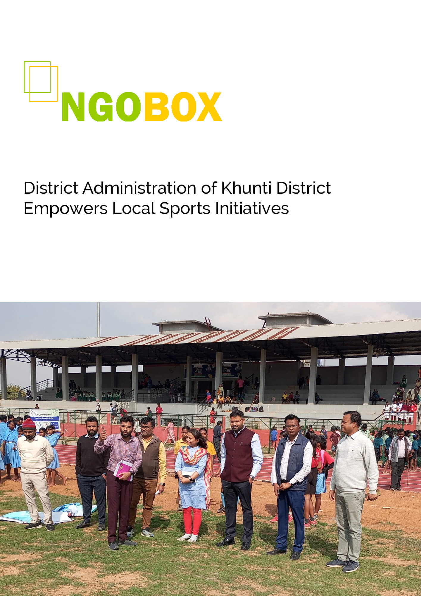 District Administration of Khunti District Empowers Local Sports Initiatives